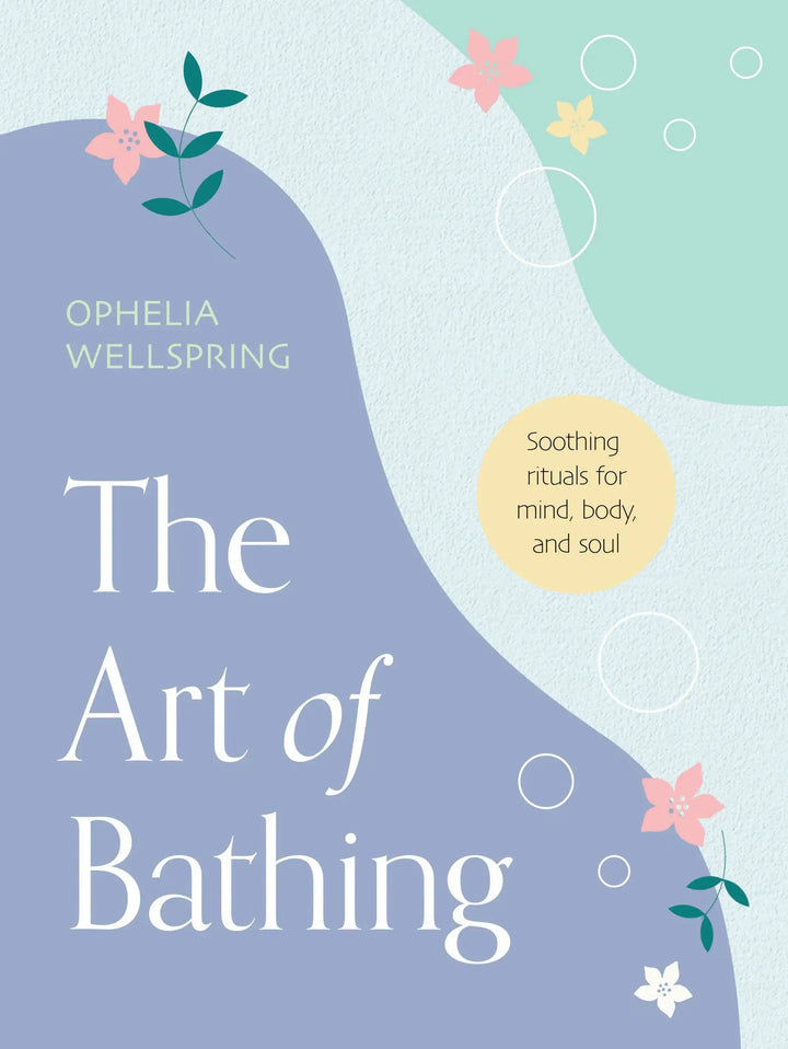 The Art of Bathing - Adult Wellness Book