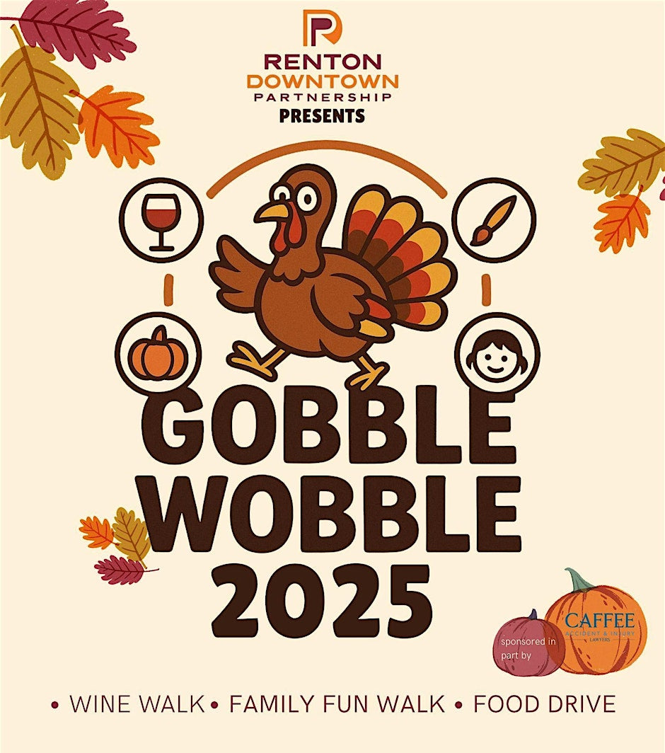 Renton Gobble Wobble Wine Walk- Saturday November 18th 2-5PM