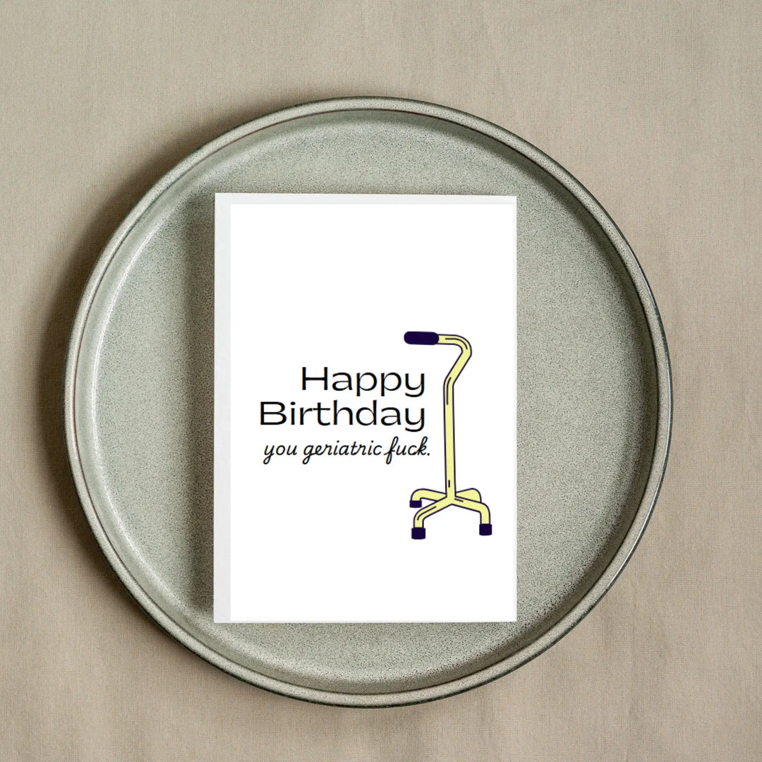 Hells Bells Co.-Happy Birthday Geriatric Fuck Greeting Card - Esme and Elodie