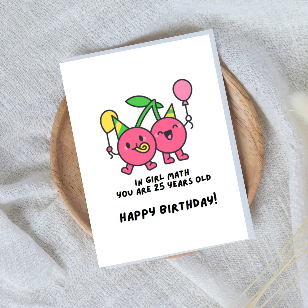 Hells Bells Co.-Happy Birthday Girl Math your 25 Greeting Card - Esme and Elodie