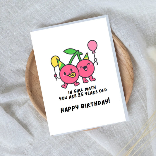 Hells Bells Co.-Happy Birthday Girl Math your 25 Greeting Card - Esme and Elodie