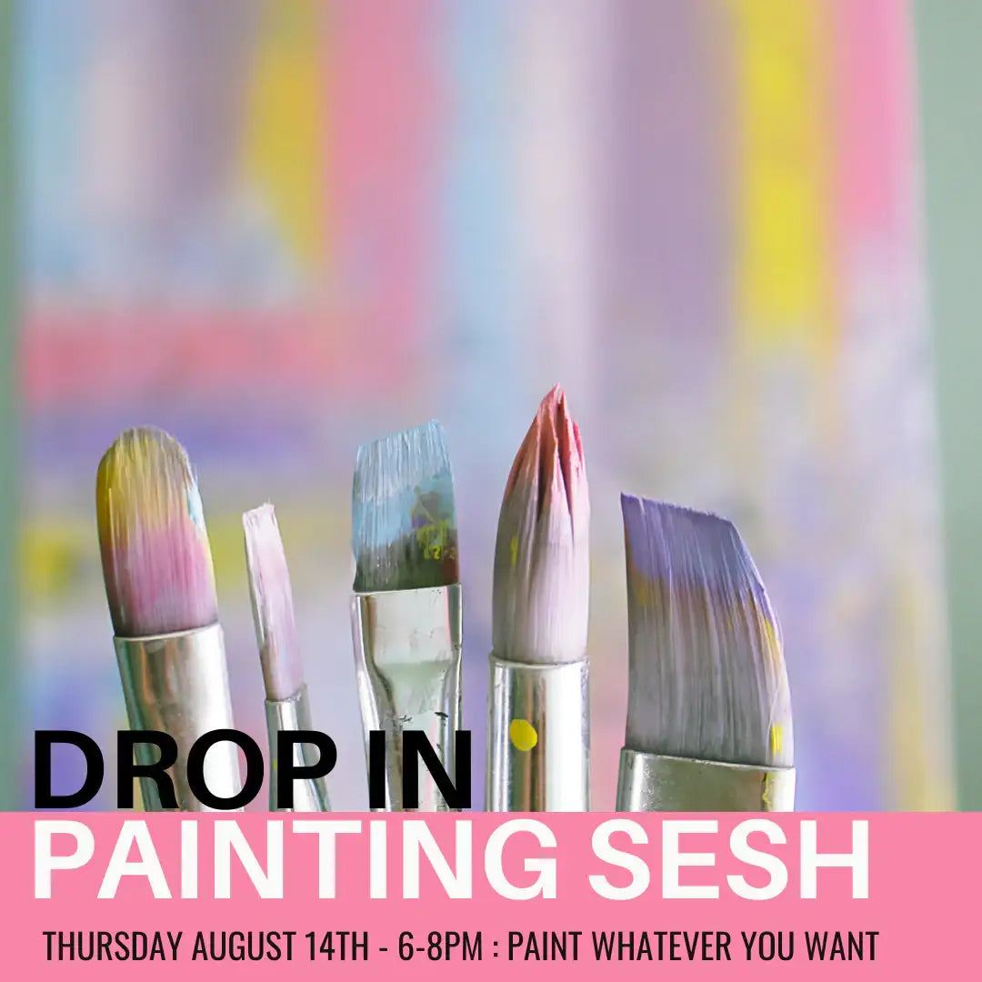 Drop in Painting Session- Thursday August 14th 6-8PM