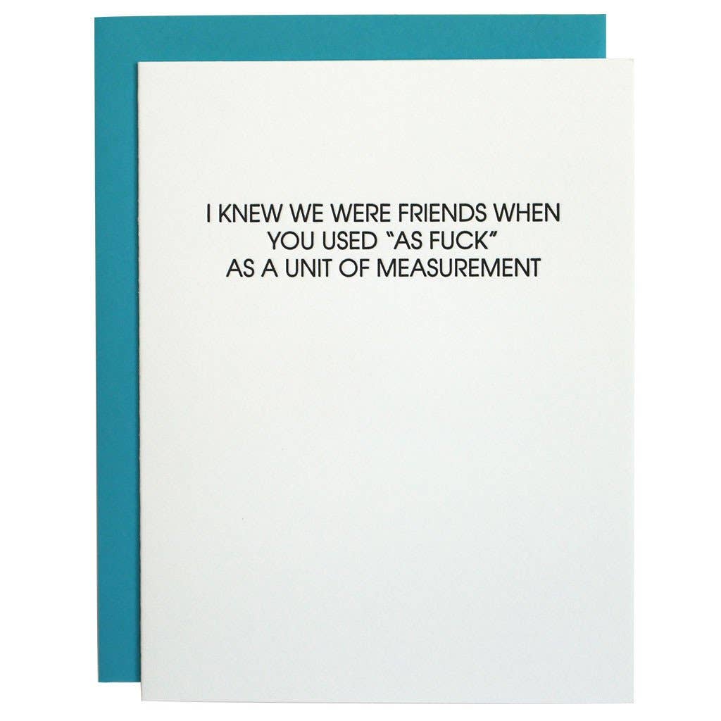 Chez Gagné - Unit of Measurement As Fuck Letterpress Card