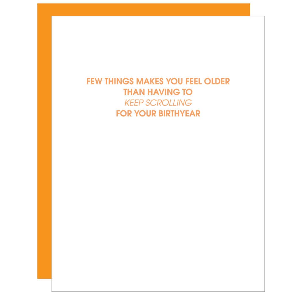 Chez Gagné - Keep Scrolling -Funny Birthday Letterpress Card