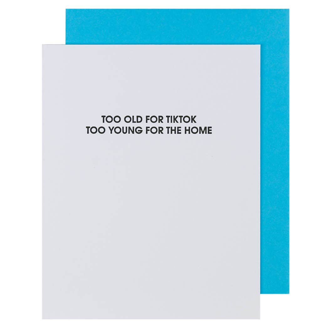 Chez Gagné - Too Old For Tiktok Letterpress Card