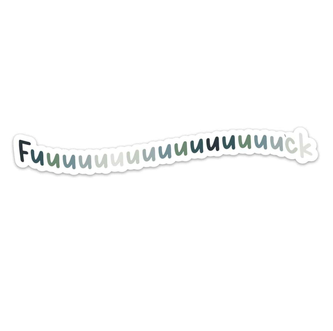 Fuck Sticker (long, funny) - Esme and Elodie
