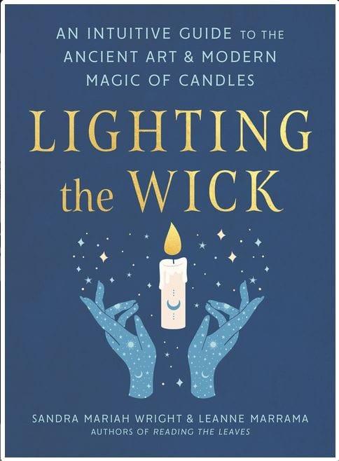 Lighting the Wick: An Intuitive Guide to the Ancient Art - Esme and Elodie