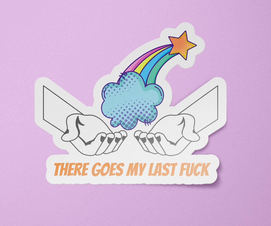 There Goes My Last Fuck Sticker | No Fucks Given | Snarky | Funny Laptop Decal - Esme and Elodie