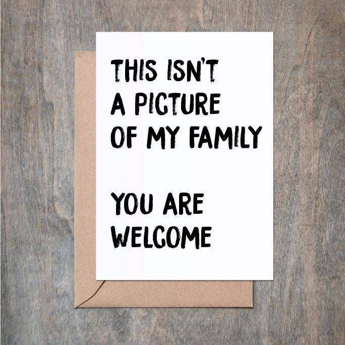 This Isn't A Picture Of My Family Funny Holiday Card Crimson and Clover Studio