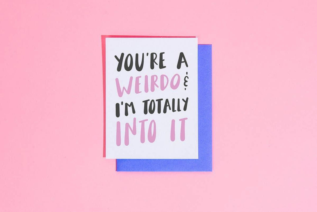Weirdo & Into It Card - Esme and Elodie