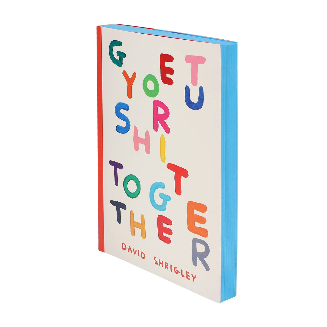 Chronicle Books - Get Your Sh*t Together