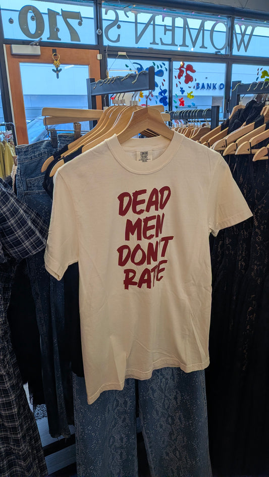 Womens and Plus Size Graphic Tshirt- Dead Men Don't Rape