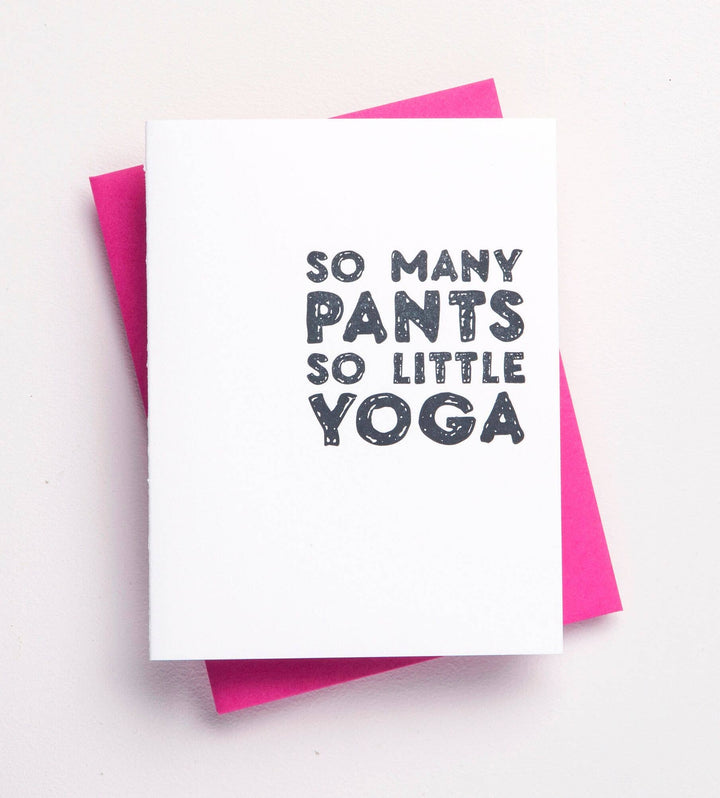 Richie Designs - So Many Pants So Little Yoga Card - Friendship Greeting Card
