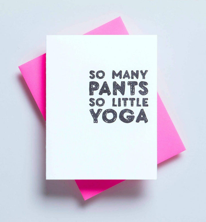 Richie Designs - So Many Pants So Little Yoga Card - Friendship Greeting Card