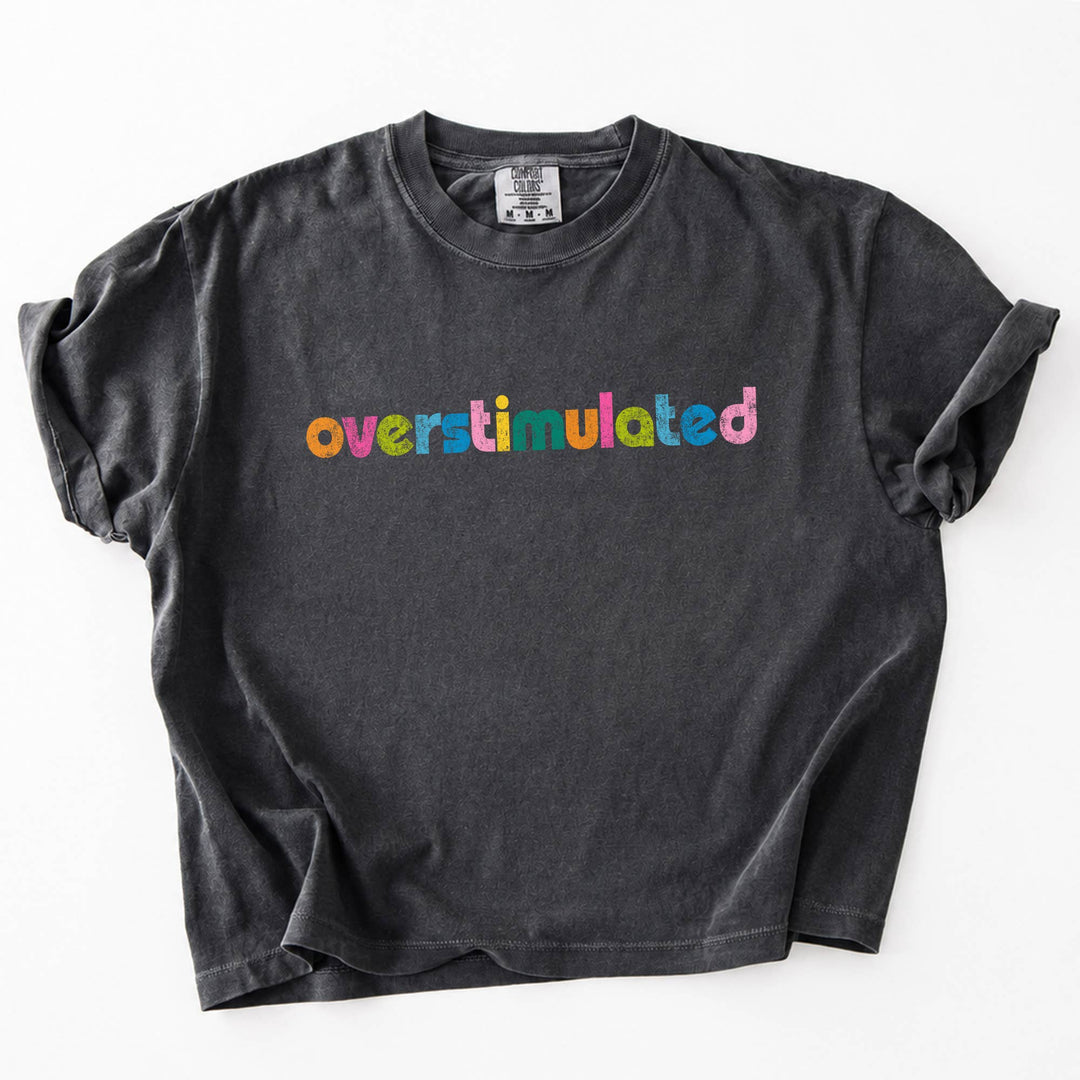 Women and Plus Size Overstimulated Funny Graphic Crop Top