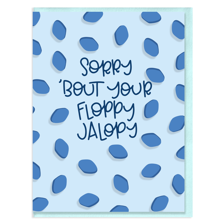 Hearts and Sharts - SORRY 'BOUT YOUR FLOPPY JALOPY