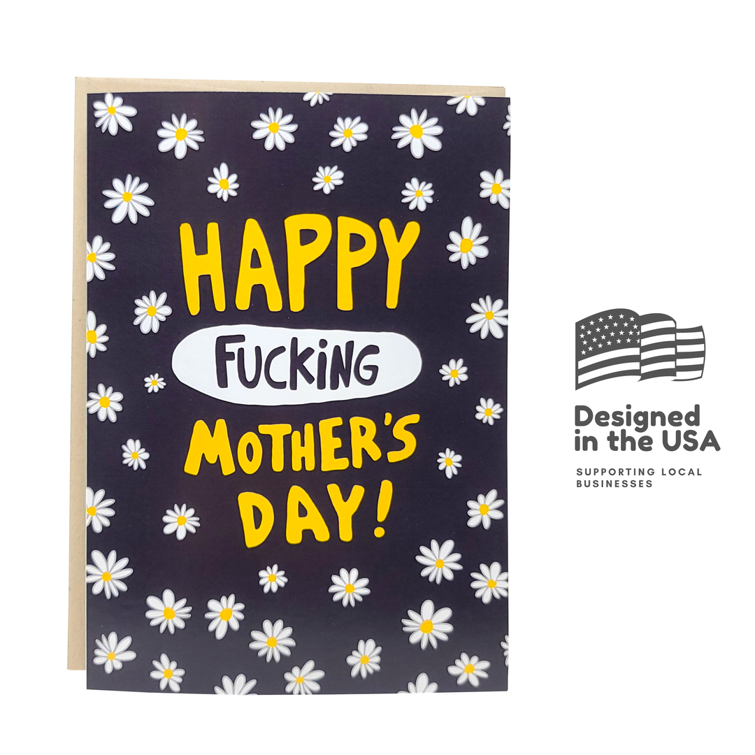 Sleazy Greetings - Happy Fucking Mother's Day