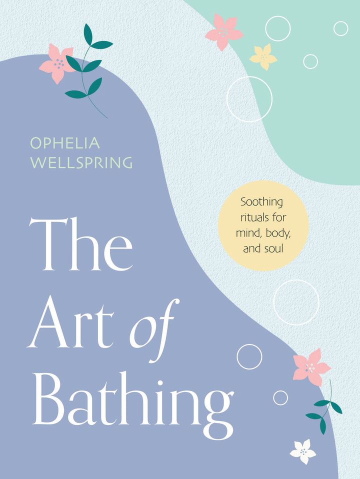 The Art of Bathing - Adult Wellness Book