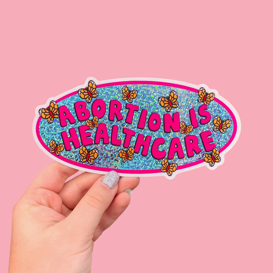 The Peach Fuzz - Abortion Is Healthcare Bumper Sticker