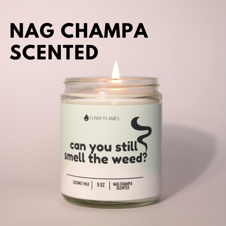 Funny Flames Candle Co - Les Creme - Can You Still Smell The Weed? - Funny 420 Scented Candle