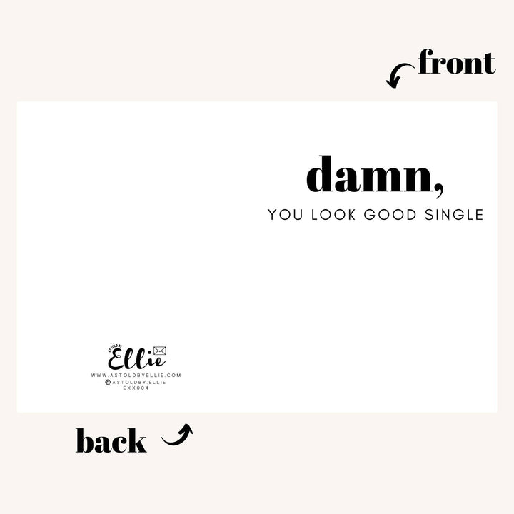 As Told By Ellie - Damn You Look Good Single Card