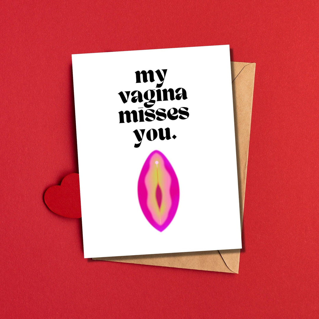 As Told By Ellie - My Vagina Misses You Card