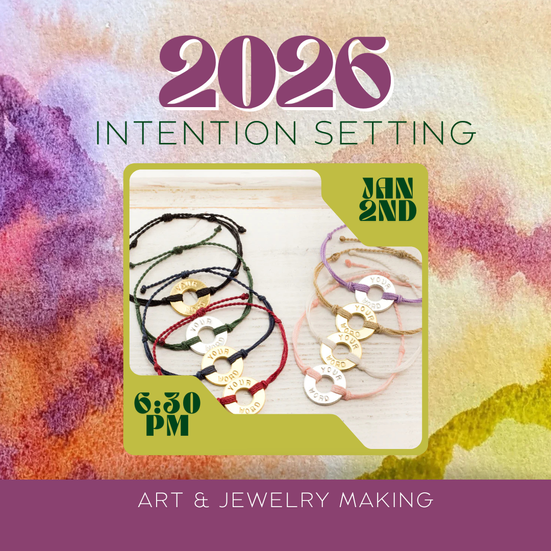 2026 Intention Setting with Art & Jewelry Making – Renton Event