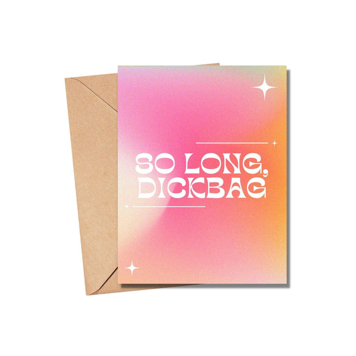 As Told By Ellie - So Long Dickbag Card - Esme and Elodie