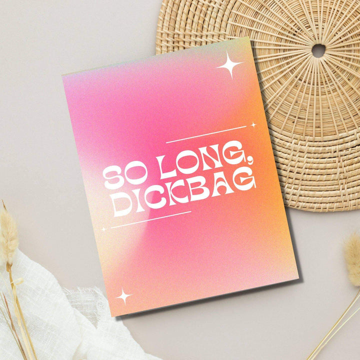As Told By Ellie - So Long Dickbag Card - Esme and Elodie