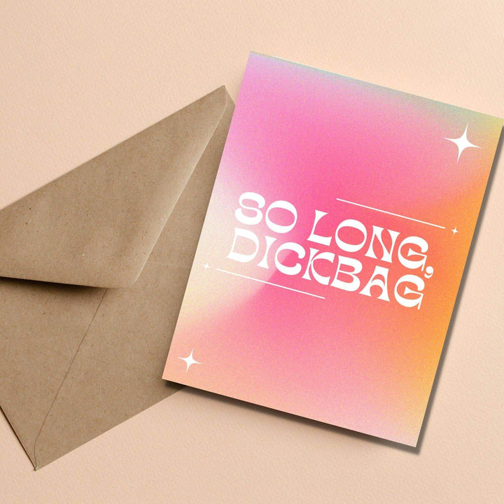 As Told By Ellie - So Long Dickbag Card - Esme and Elodie