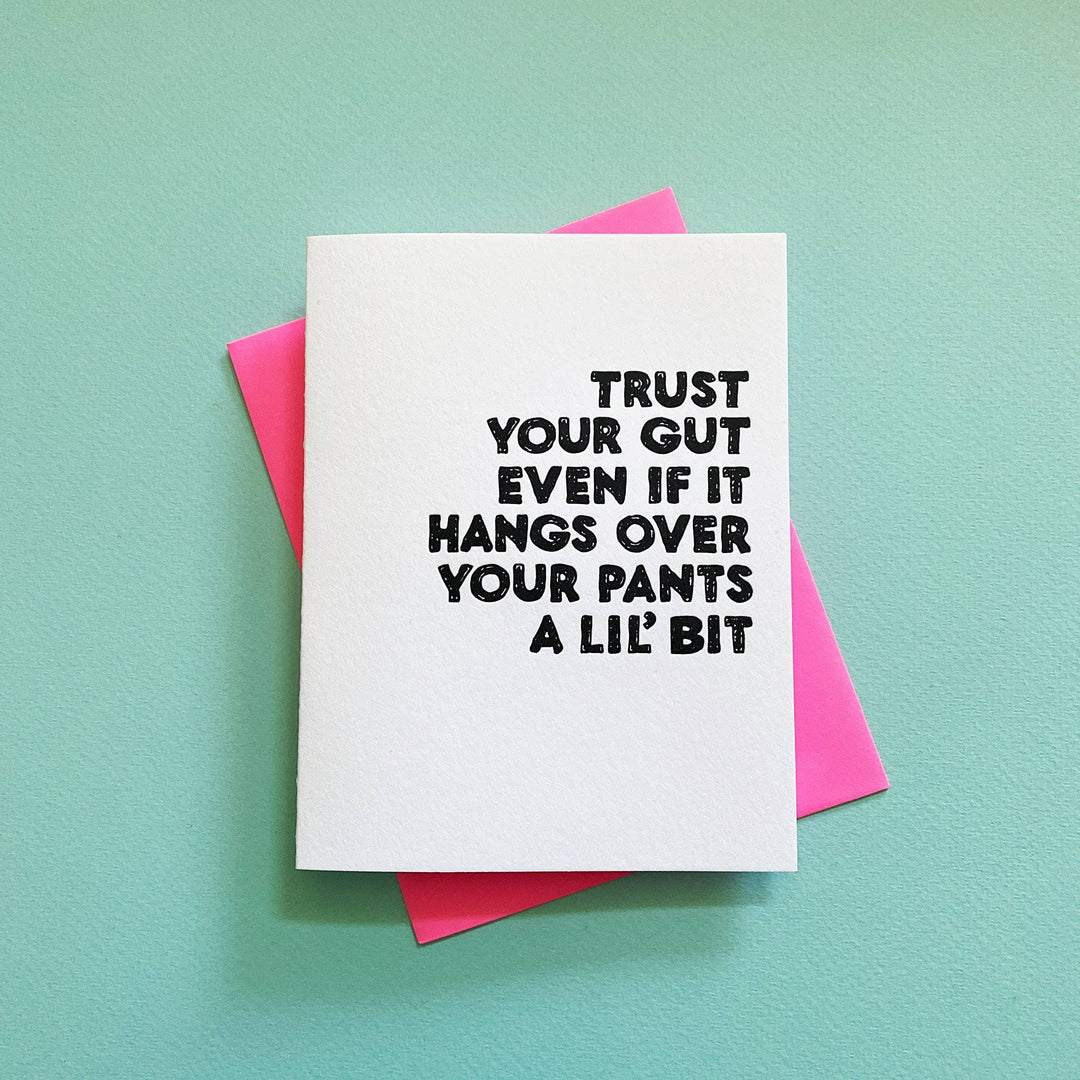 Richie Designs - TRUST YOUR GUT - friendship greeting card