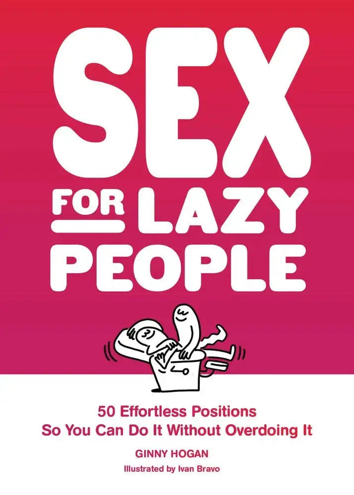 Chronicle Books - Sex for Lazy People - Esme and Elodie