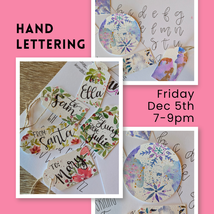 Intro to Hand Lettering- Personalized Gift Tags- December 5th 7-9PM