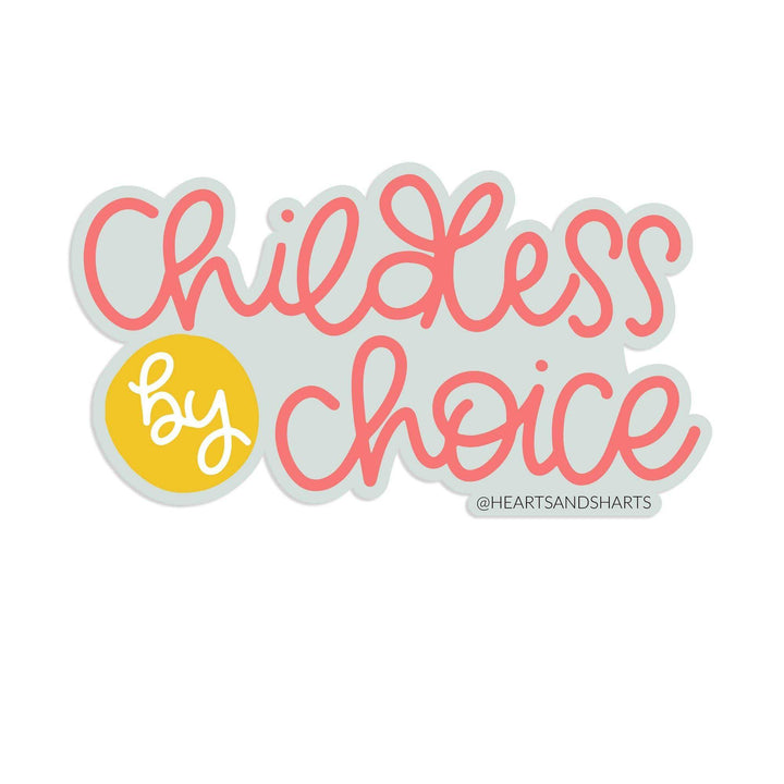 Hearts and Sharts - CHILDLESS BY CHOICE ILLUSTRATED VINYL STICKER - Esme and Elodie