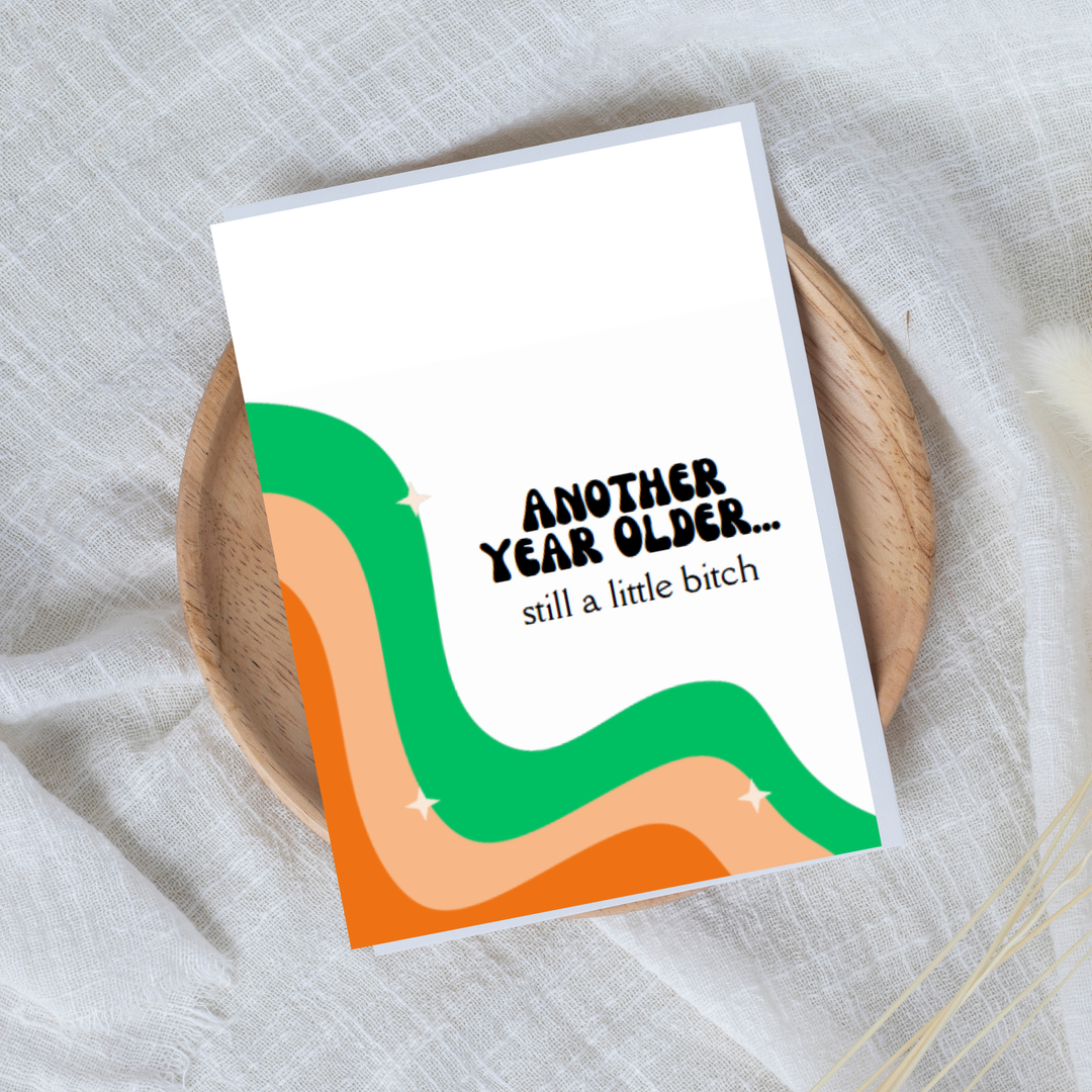 Hells Bells Co.-Happy Birthday Still a lil bitch- Greeting Card - Esme and Elodie
