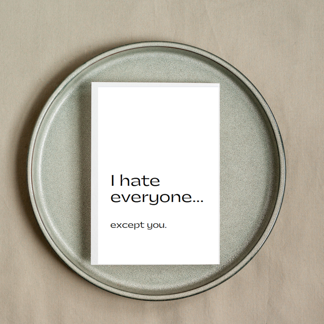 Hells Bells Co.-I hate everyone... except you greeting card - Esme and Elodie