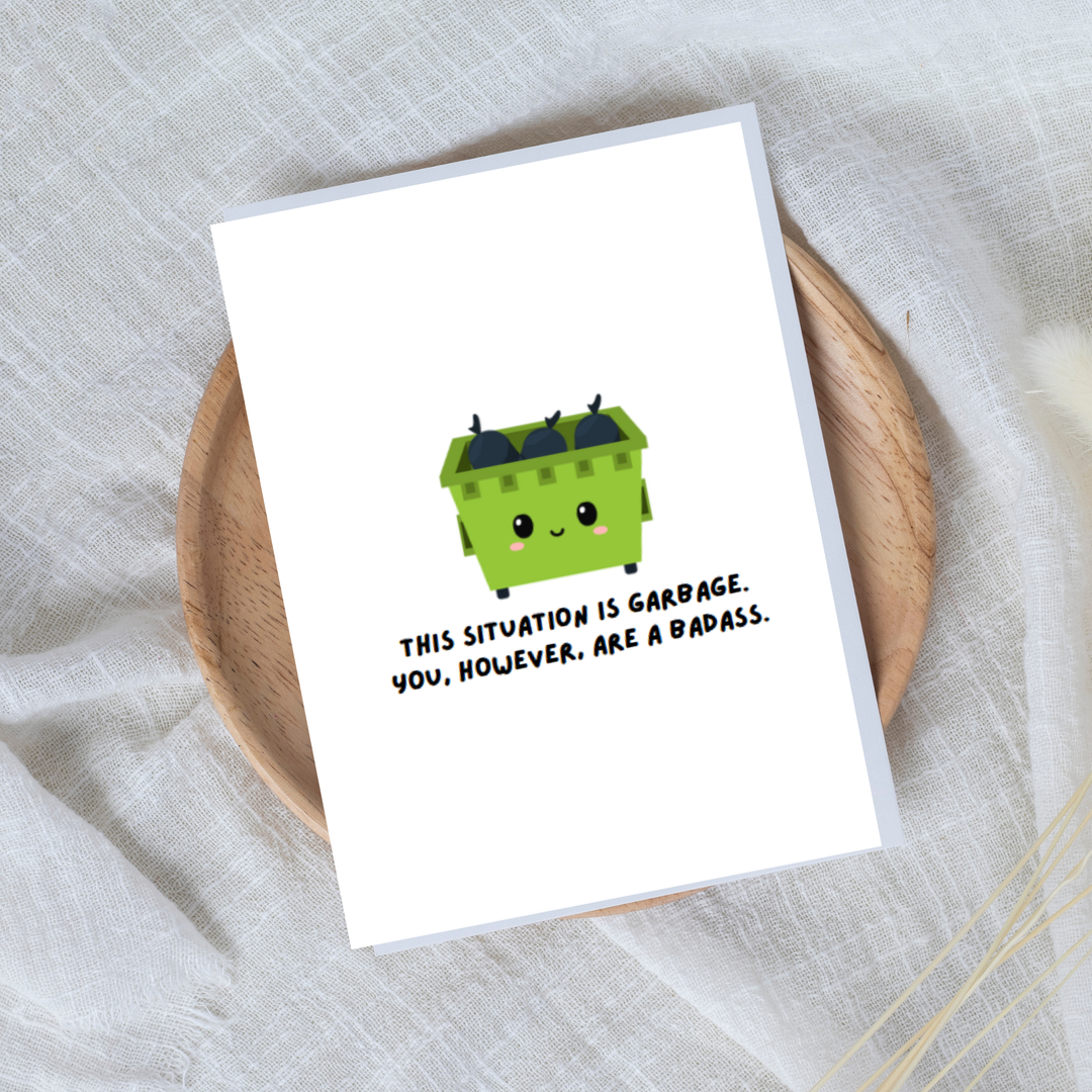 Hells Bells Co.- Situation is Garbage- Sympathy Greeting Card - Esme and Elodie