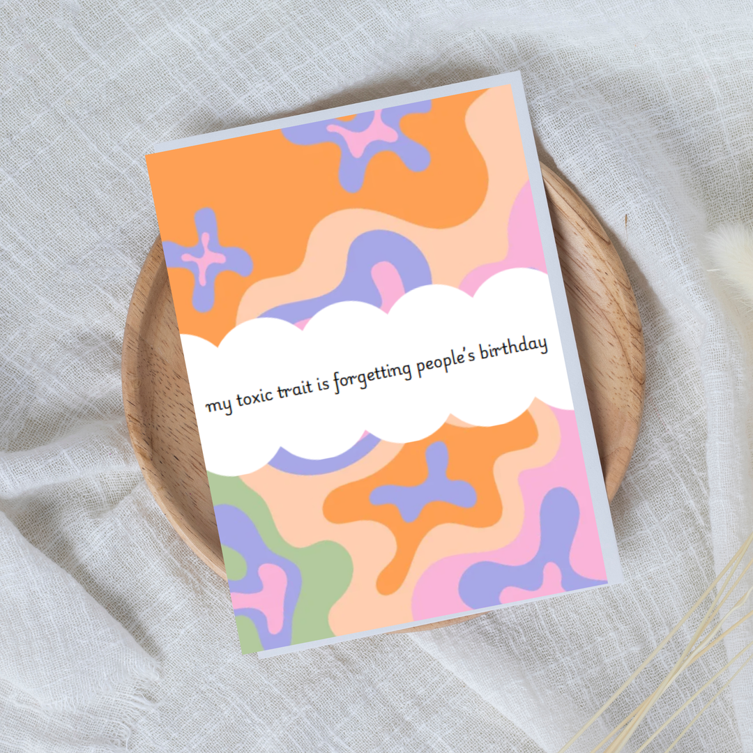 Hells Bells Co.-Toxic Trait is Forgetting Birthdays Greeting Card - Esme and Elodie