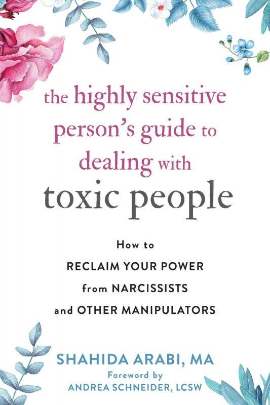 Highly Sensitive Person's Guide to Dealing With Toxic People - Esme and Elodie