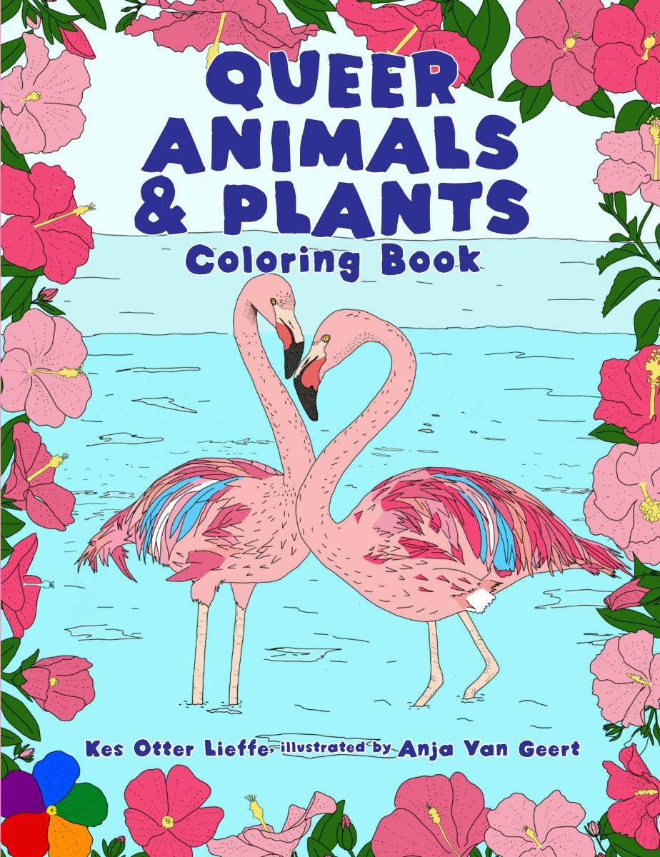 Microcosm Publishing & Distribution - Queer Animals and Plants Coloring Book - Esme and Elodie
