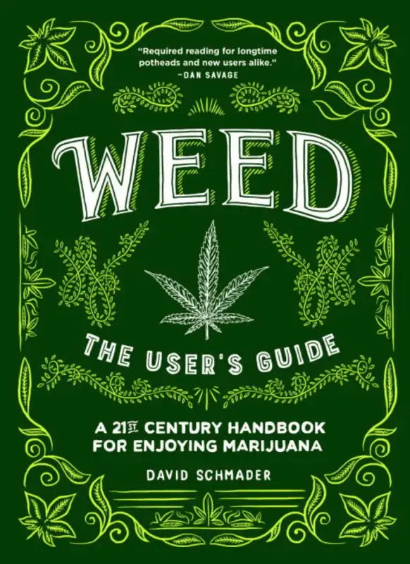 Microcosm Publishing & Distribution - Weed: The User's Guide: Paperback - Esme and Elodie