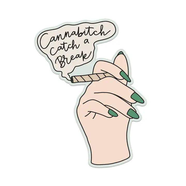 Mouthy Broad Sticker - Cannabitch Catch A Break? - Esme and Elodie