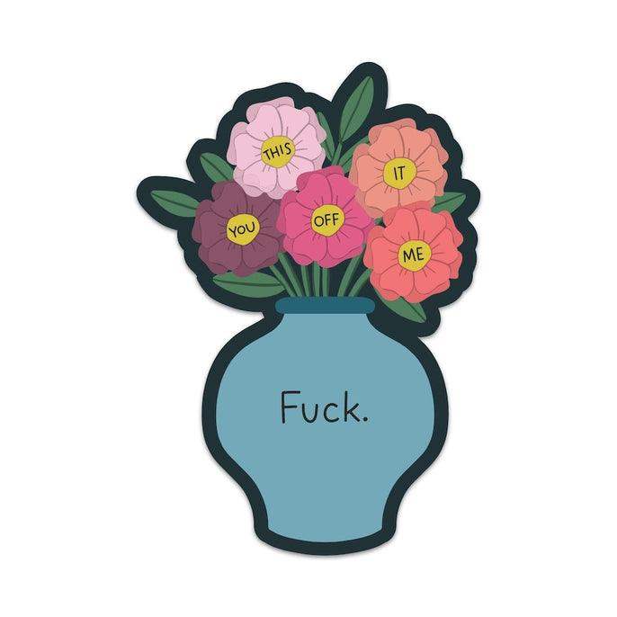 Mouthy Broad Sticker - Fuck Vase - Esme and Elodie