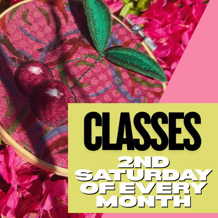 Hand Embroidery Series Class/ Workshop - 2nd Saturday of the Month 6:30-8:30PM