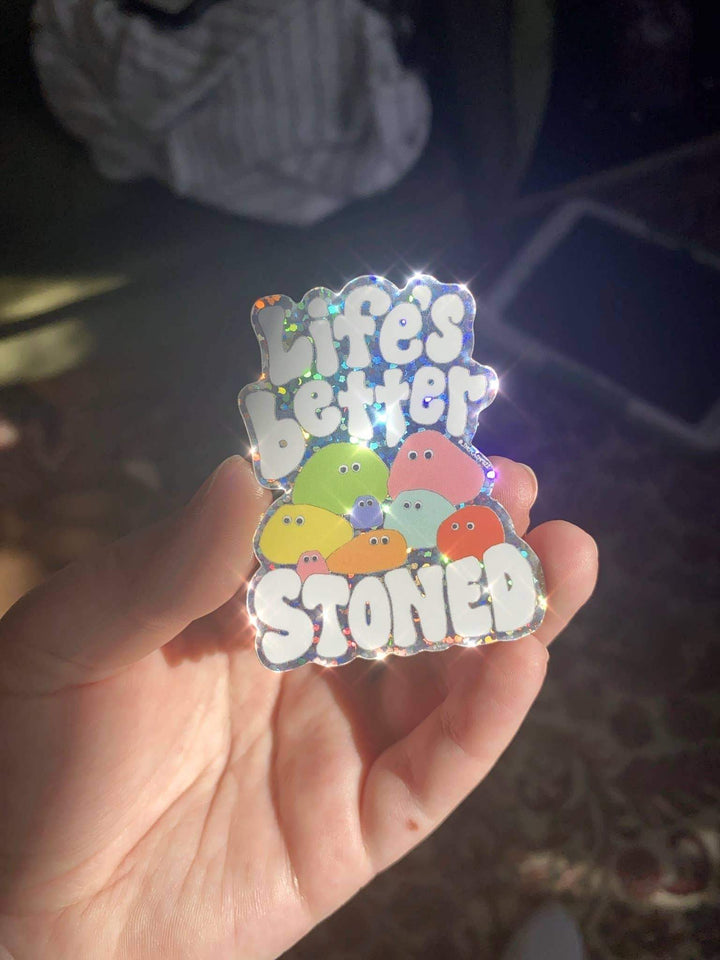 The Peach Fuzz - Life’s Better Stoned Glitter Sticker - Esme and Elodie