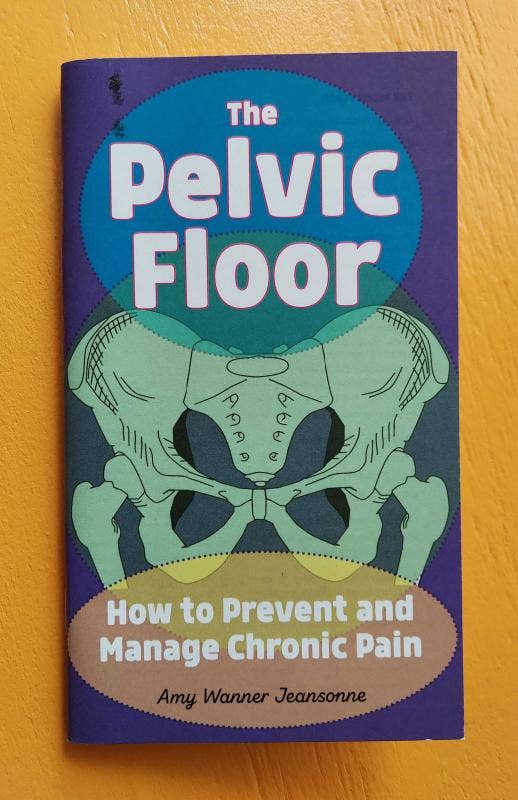 The Pelvic Floor (Zine) - Esme and Elodie