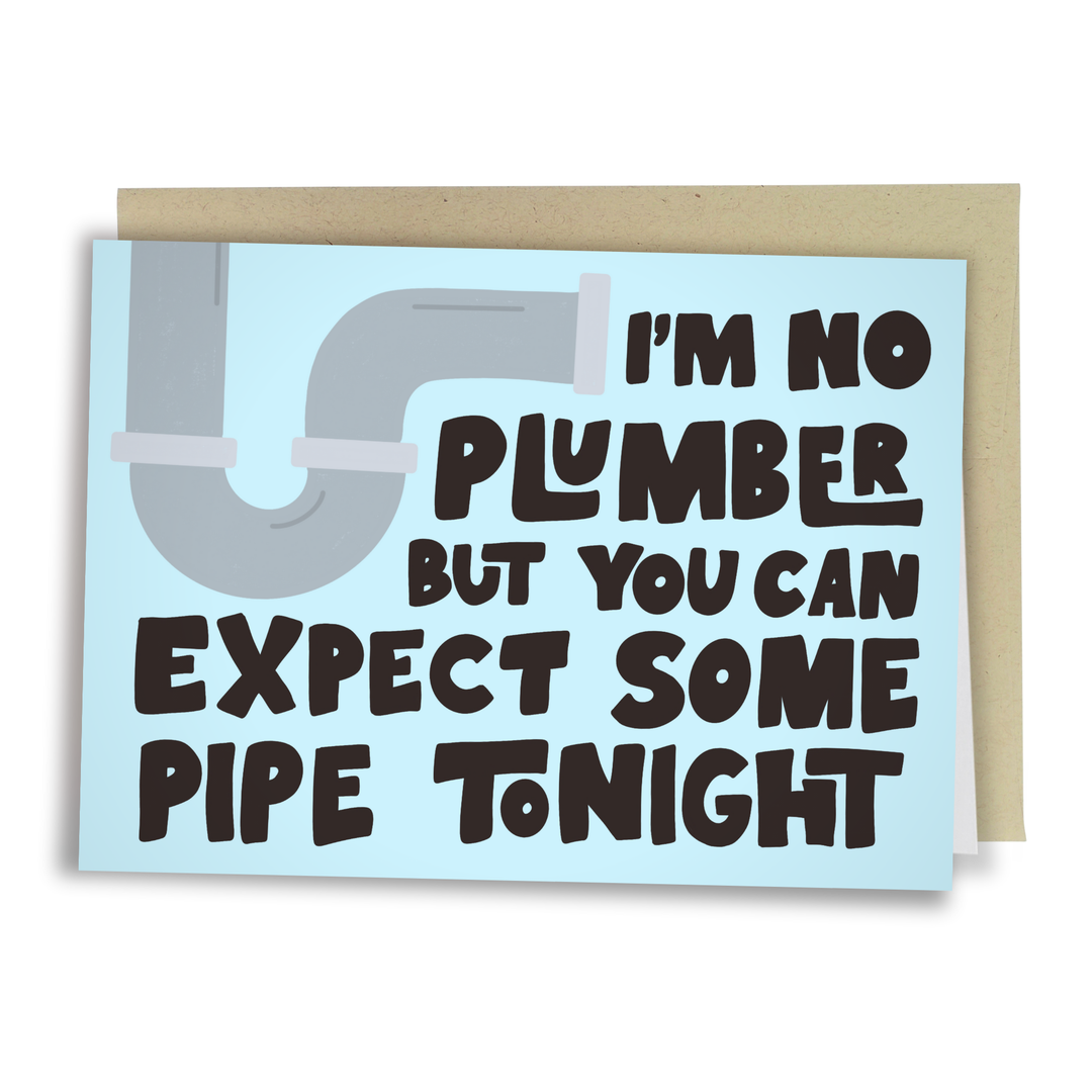 Sleazy Greetings - Expect Some Pipe Tonight
