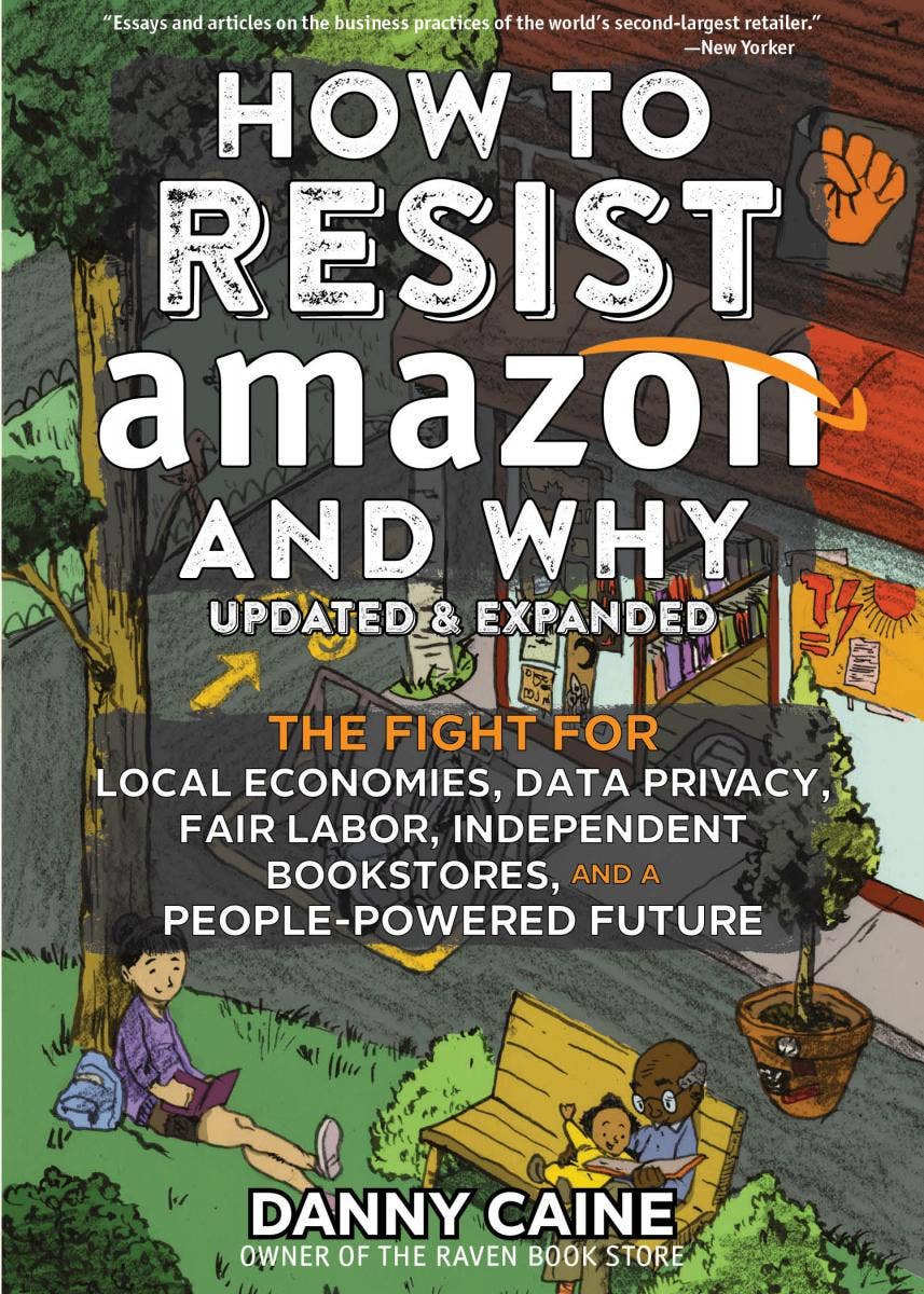 Microcosm Publishing & Distribution - How to Resist Amazon & Why (Paperback)