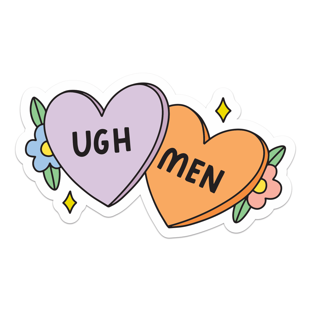 Ugh, Men. Feminist Candy Hearts Sticker - Esme and Elodie