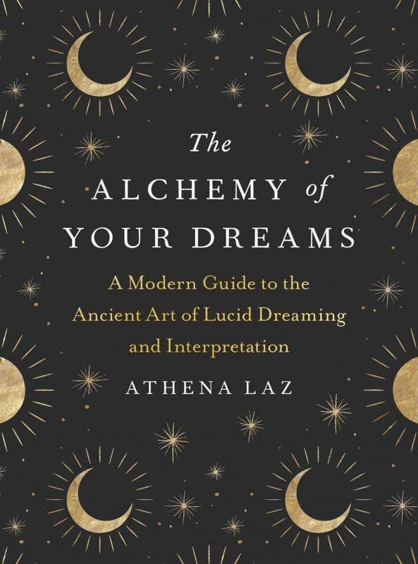 Alchemy of Your Dreams: the Ancient Art of Lucid Dreaming - Esme and Elodie